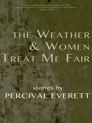 cover image of Weather and Women Treat Me Fair